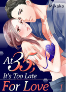 В 35 лет слишком поздно для любви
